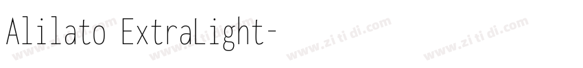 Alilato ExtraLight字体转换